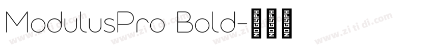 ModulusPro Bold字体转换
